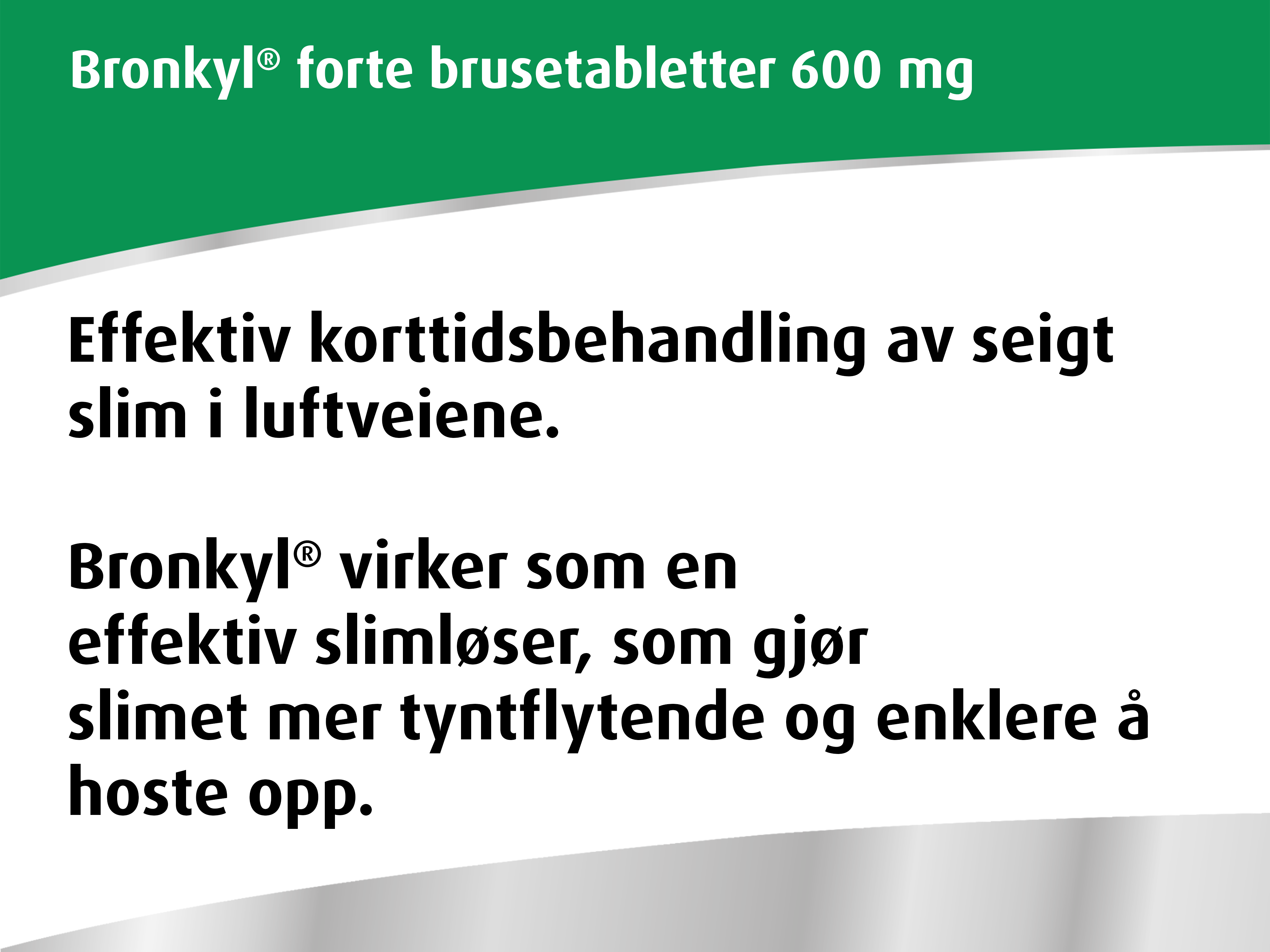 Bronkyl Forte Brusetabletter 600 mg, 10 stk.